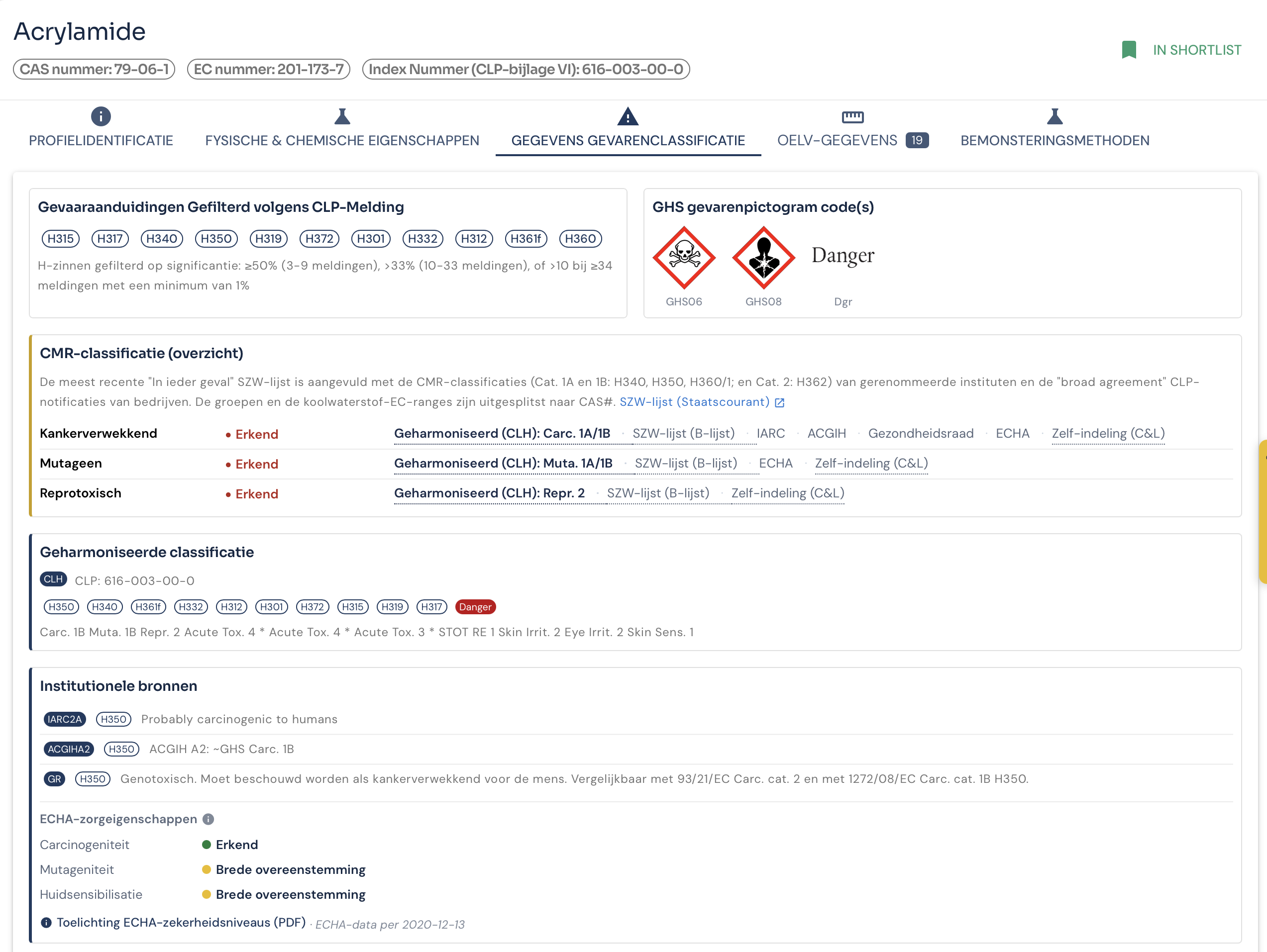 De gebundelde CMR-classificatie op het tabblad gevarenclassificatie in DOHSBase Online voor acrylamide, met kankerverwekkend, mutageen en reprotoxisch elk als Erkend gemarkeerd en de bijdragende bronnen ernaast