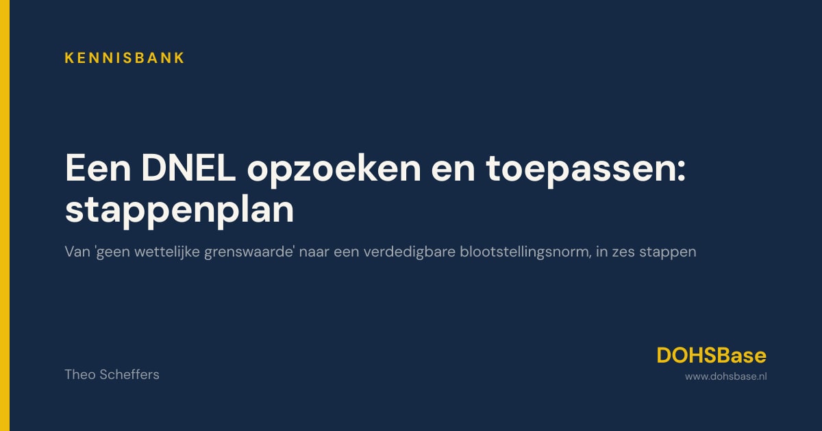 Een DNEL opzoeken en toepassen: stappenplan | DOHSBase